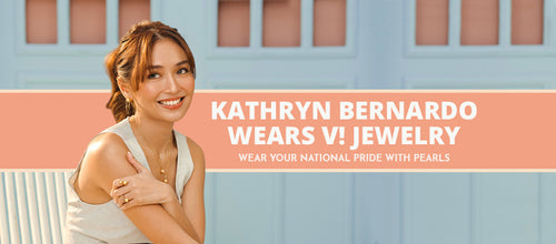 Kathryn Bernardo is the new face of V! Jewelry